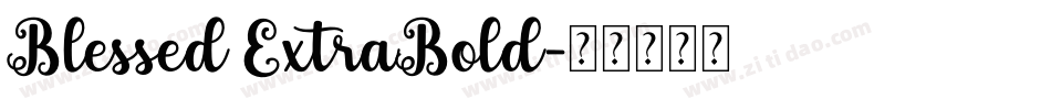 Blessed ExtraBold字体转换